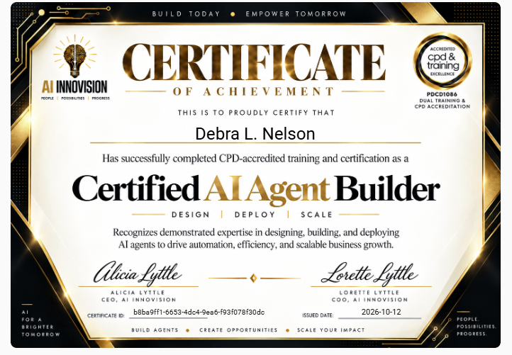 Certificate of achievement awarded to Debra L. Nelson for CPD-accredited training and certification as a Certified AI Agent Builder, issued October 12, 2026 by AI Innovision.